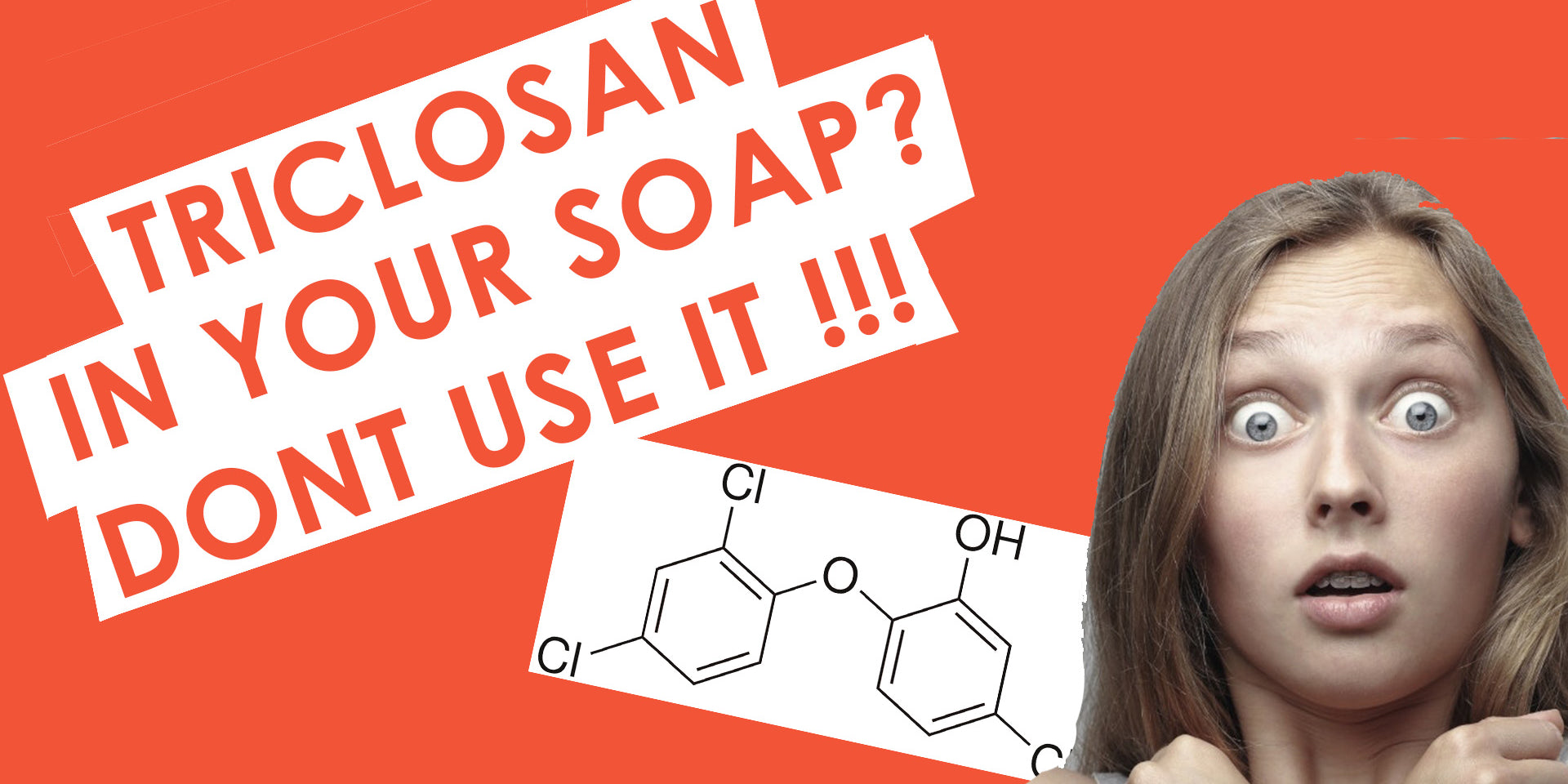 Still using soap with Triclosan? Don't! Here is why...